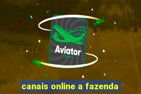 canais online a fazenda